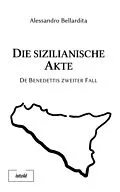 E-Book (epub) Die sizilianische Akte von Alessandro Bellardita