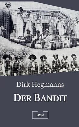 E-Book (epub) Der Bandit von Dirk Hegmanns