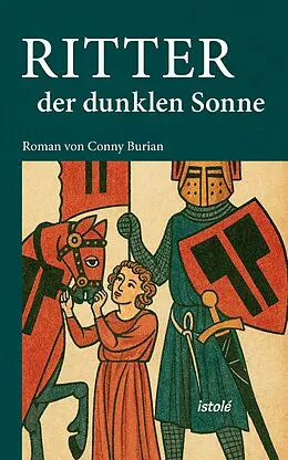 E-Book (epub) Ritter der dunklen Sonne von Conny Burian