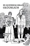 E-Book (epub) In gewissem Grade glücklich von Gabriele Bagge