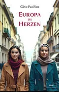 E-Book (epub) Europa im Herzen von Gino Pacifico