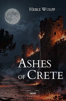 E-Book (epub) Ashes of Crete von Heike Wolff