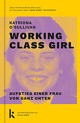 Fester Einband Working Class Girl von Katriona O'Sullivan
