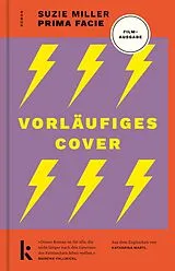 Kartonierter Einband Prima facie - Das Buch zum Film von Suzie Miller