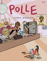 Kartonierter Einband POLLE #11: Kindercomic-Magazin von Ferdinand Lutz, Thomas Wellmann, Leo Leowald