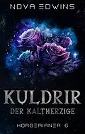 E-Book (epub) Kuldrir, der Kaltherzige von Nova Edwins