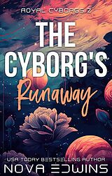 eBook (epub) The Cyborg's Runaway de Nova Edwins