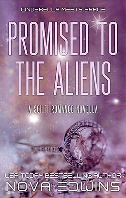 eBook (epub) Promised to the Aliens de Nova Edwins