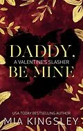 E-Book (epub) Daddy, Be Mine von Mia Kingsley