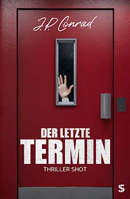 E-Book (epub) Der letzte Termin von J.P. Conrad