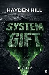Kartonierter Einband Systemgift von Hayden Hill