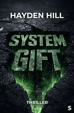 E-Book (epub) Systemgift von Hayden Hill