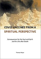 eBook (epub) Covid Vaccines from a Spiritual Perspective de Thomas Mayer