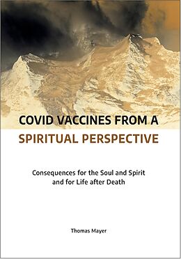 E-Book (epub) Covid Vaccines from a Spiritual Perspective von Thomas Mayer