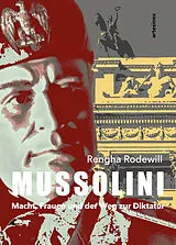  Mussolini von Rengha Rodewill