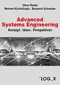 E-Book (epub) Advanced Systems Engineering von Oliver Riedel, Mehmet Kürümlüoglu, Benjamin Schneider
