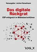E-Book (epub) Das digitale Rückgrat von Oliver Roppelt, Sebastian Mank, Lukas Finke