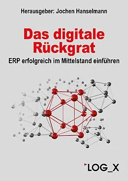 E-Book (epub) Das digitale Rückgrat von Oliver Roppelt, Sebastian Mank, Lukas Finke
