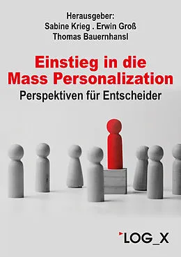 E-Book (pdf) Einstieg in die Mass Personalization von Ann-Kathrin Briem, Manfred Dangelmaier
