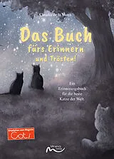 Kartonierter Einband Das Buch fürs Erinnern und Trösten! von Claudia de la Motte