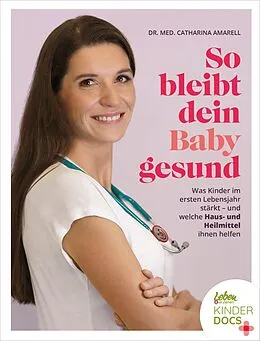 E-Book (epub) So bleibt dein Baby gesund von Catharina Amarell