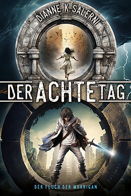 E-Book (epub) Der Achte Tag 3 von Dianne K. Salerni