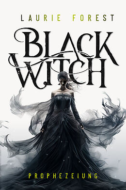 E-Book (epub) Black Witch von Laurie Forest