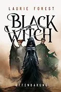 E-Book (epub) Black Witch - Offenbarung von Laurie Forest