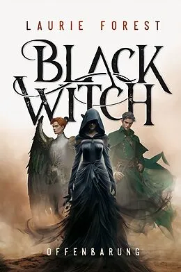 E-Book (epub) Black Witch - Offenbarung von Laurie Forest
