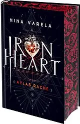 Fester Einband Iron Heart - Aylas Rache von Nina Varela