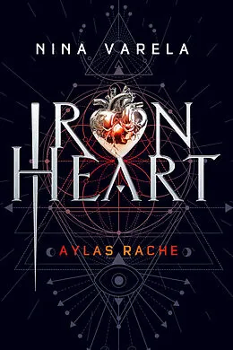 E-Book (epub) Iron Heart - Aylas Rache von Nina Varela