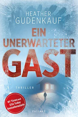 E-Book (epub) Ein unerwarteter Gast von Heather Gudenkauf