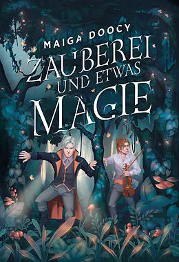 E-Book (epub) Zauberei und etwas Magie von Maiga Doocy