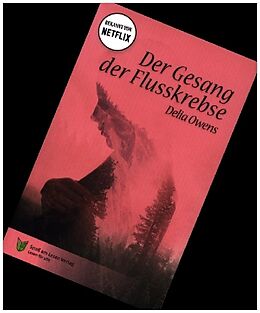 Kartonierter Einband Der Gesang de Flusskrebse von Delia Owens, Bettina Stoll