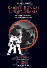 Kartonierter Einband Karate - Bunkai in der Praxis von Mark Kleber