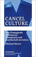 E-Book (epub) Cancel Culture von Michael Meyen