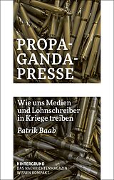 Kartonierter Einband Propaganda-Presse von Patrik Baab