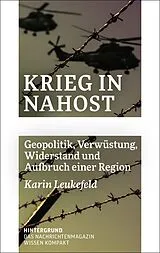 Kartonierter Einband (Kt) Krieg in Nahost von Karin Leukefeld