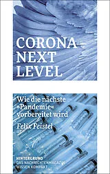 Kartonierter Einband Corona - Next Level von Felix Feistel