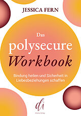 Kartonierter Einband Das Polysecure Workbook von Jessica Fern