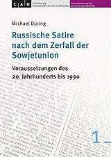  Russische Satire nach dem Zerfall der Sowjetunion von Michael Düring