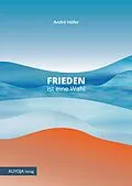E-Book (epub) Frieden ist eine Wahl von André Höfer