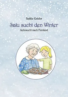 E-Book (epub) Satu sucht den Winter von Saskia Geisler