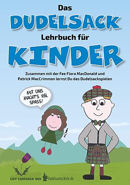 E-Book (epub) Das Dudelsack-Lehrbuch für Kinder und Erwachsene von Klinger Susy