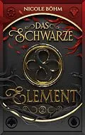 E-Book (epub) Das schwarze Element - Folge 2 von Nicole Böhm