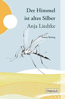 E-Book (epub) Der Himmel ist altes Silber von Anja Liedtke