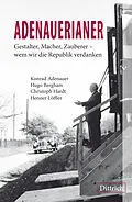 E-Book (epub) ADENAUERIANER von Konrad Adenauer, Hugo Bergham, Henner Löffler