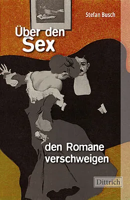 E-Book (epub) Über den Sex, den Romane verschweigen von Stefan Busch