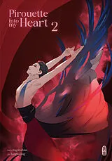 Kartonierter Einband Pirouette into my Heart 2 von Jingshuibian