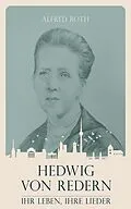 E-Book (epub) Hedwig von Redern von Alfred Roth
